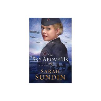 Sunrise at Normandy: The Sky Above Us (Series #2) (Paperback)